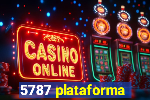 5787 plataforma